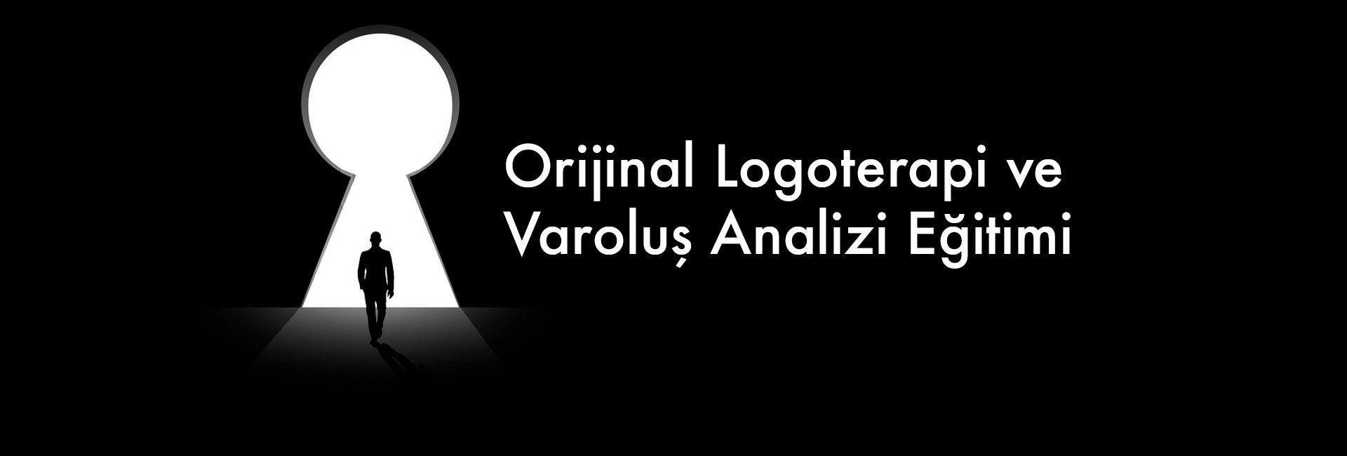 Orijinal Logoterapi ve Varoluş Analizi Eğitimi